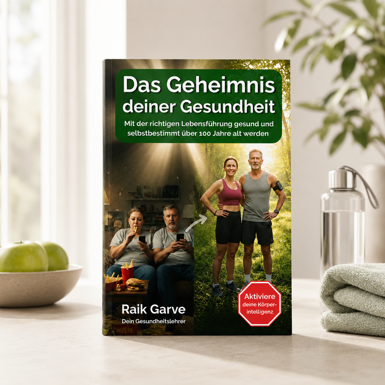 Das Geheimnis deiner Gesundheit - Raik Garve